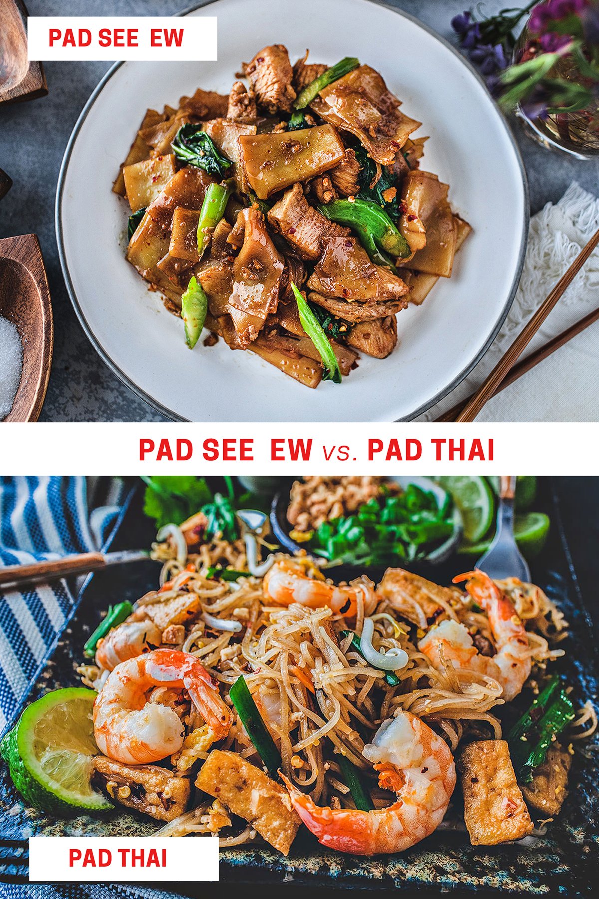 Pad see ew vs. Pad Thai collage