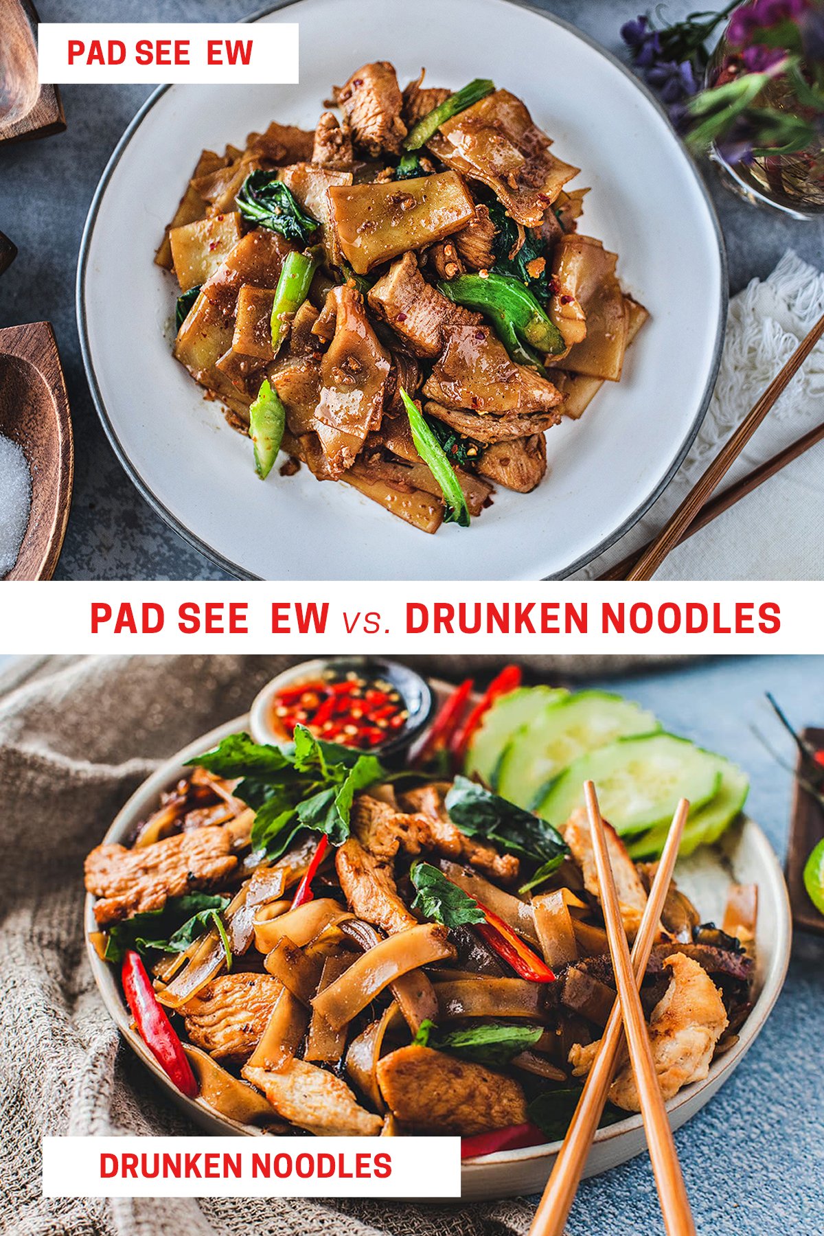 Pad See Ew vs. Drunken Noodles collage.