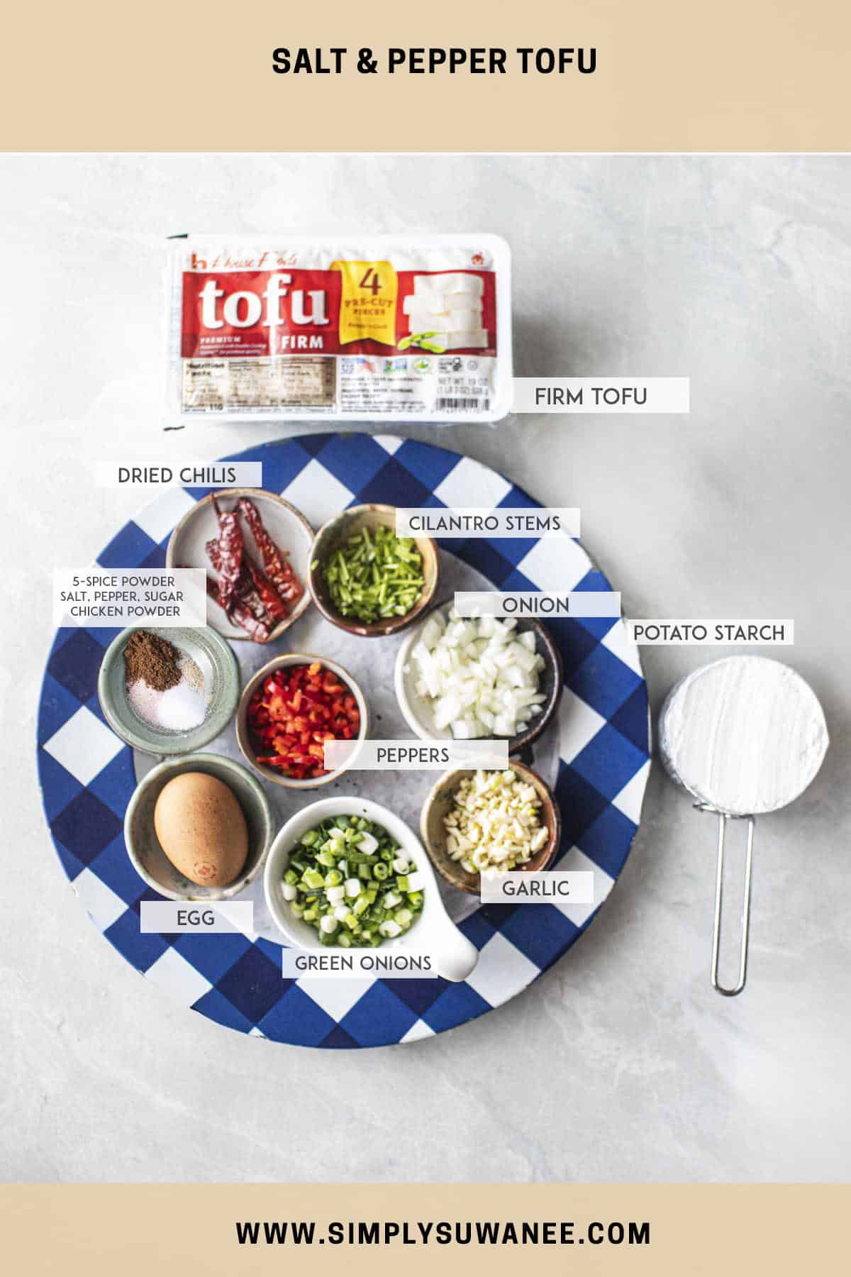 labeled Salt and pepper tofu ingredients on a table. 