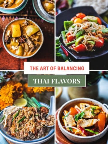 collage of 4 images of thai food with the text "the art of balancing thai flavors" in the middle.