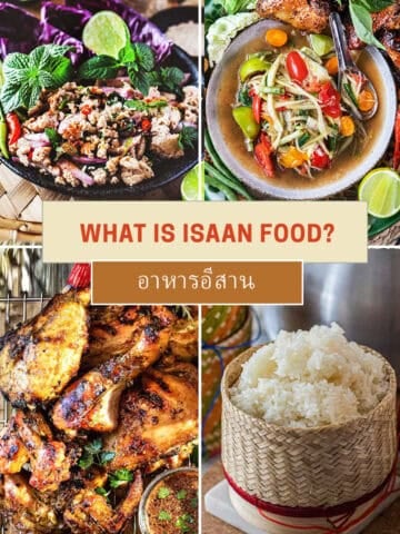 A collage of Isaan thai food dishes with text that reads " what is Isaan food?"