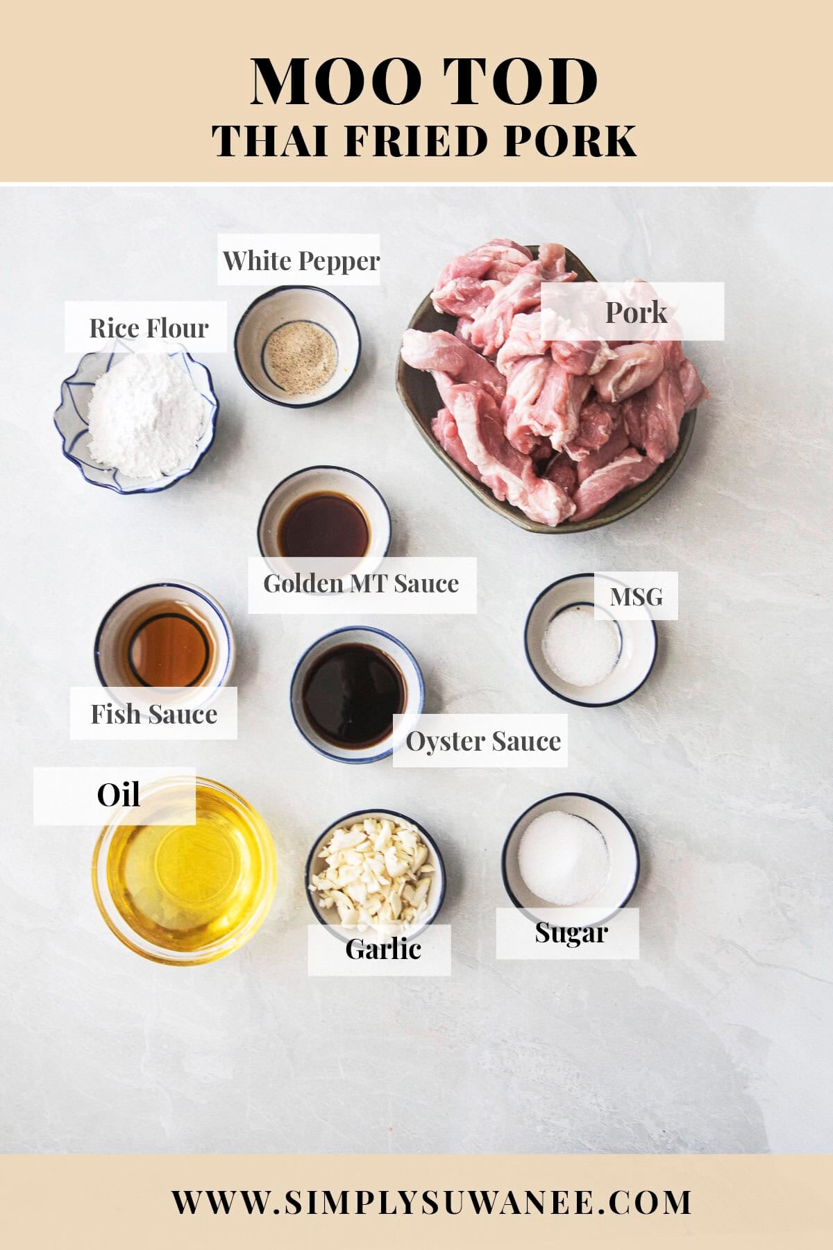 Moo Tod ingredients laid out including pork, garlic, fish sauce, and seasonings.